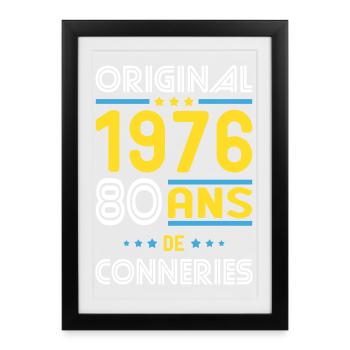 Original – 1976 – 50 ans de conneries - Affiche encadrée (27 × 37 cm) - noir - Devant