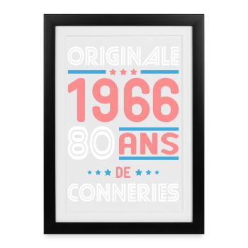 Originale – 1966 – 60 ans de conneries - Affiche encadrée (27 × 37 cm) - noir - Devant