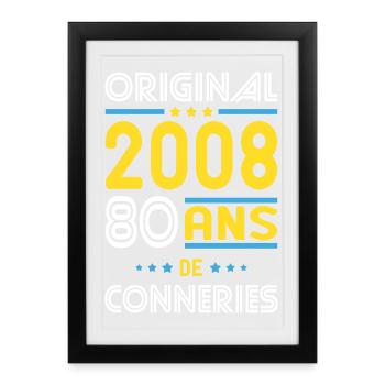 Original – 2008 – 18 ans de conneries - Affiche encadrée (27 × 37 cm) - noir - Devant