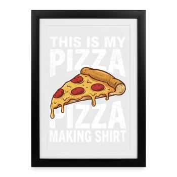 Voici mon t-shirt de pizza : design gastronomique drôle - Affiche encadrée (27 × 37 cm) - noir - Devant