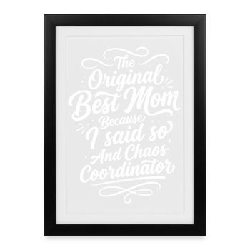 Best Mom Chaos Koordinator Humor Spruch - Gerahmtes Poster (27 × 37 cm) - Schwarz - Vorne