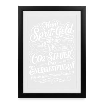 Mein Spritgeld geht an die CO2 Steuer - Gerahmtes Poster (27 × 37 cm) - Schwarz - Vorne