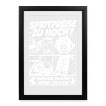 Spritpreise Zu Hoch CO2 Humor - Gerahmtes Poster (27 × 37 cm) - Schwarz - Vorne