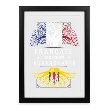 Francais De Racines Auvergnates T-Shirt Cadeau ... - Affiche encadrée (27 × 37 cm) - noir - Devant