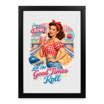 Pin-Up Lady: Let The Good Times Roll Bowling - Framed poster (27 × 37 cm) - black - Front