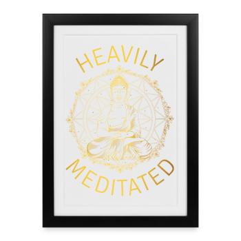 Heavily Meditated II - Framed poster (27 × 37 cm) - black - Front