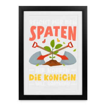 Königin Will Gärtnern - Gerahmtes Poster (27 × 37 cm) - Schwarz - Vorne