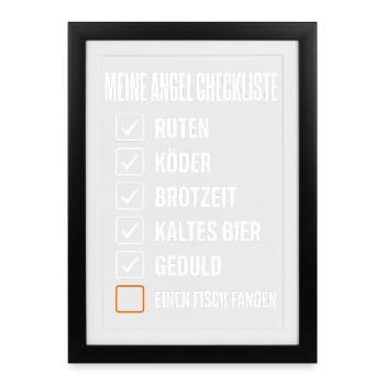 Meine Angel Checkliste Lustiges Angler Motiv mit - Gerahmtes Poster (27 × 37 cm) - Schwarz - Vorne