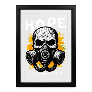 Hope Side Effect - Framed poster (27 × 37 cm) - black - Front