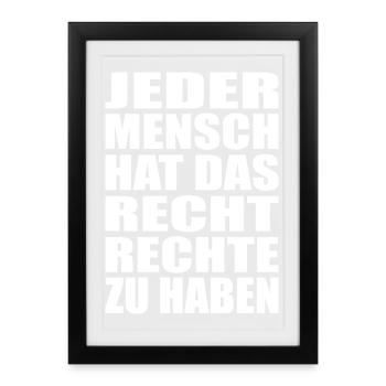 Jeder Mensch hat das Recht Rechte zu haben - Gerahmtes Poster (27 × 37 cm) - Schwarz - Vorne