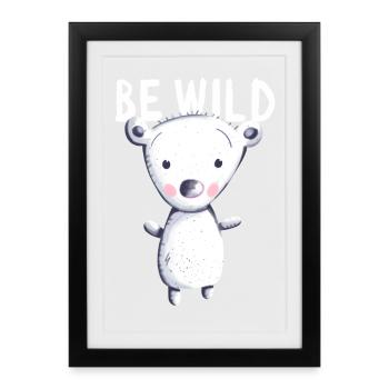 Soyez ours polaire sauvage - Ours - Ours - Teddy - Bébé - Affiche encadrée (27 × 37 cm) - noir - Devant