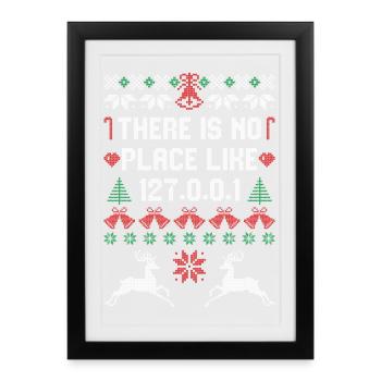 There is no Place like 127.0.0.1 - Framed poster (27 × 37 cm) - black - Front