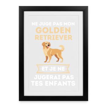 ne juge pas golden retriever 1 - Affiche encadrée (27 × 37 cm) - noir - Devant