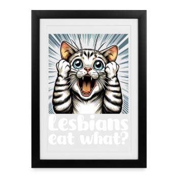 Lesben essen was? Katzen Katze Geschenk - Gerahmtes Poster (27 × 37 cm) - Schwarz - Vorne