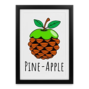 Pine-Apple Pine Cone Apple Pineapple Fruit - Framed poster (27 × 37 cm) - black - Front