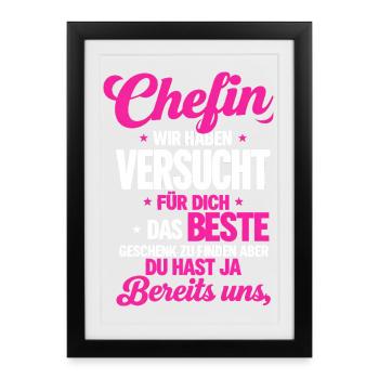 Chefin Wir Haben Versucht Finden - Framed poster (27 × 37 cm) - black - Front