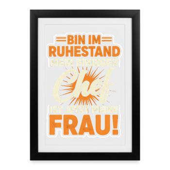 Mein Einziger Chef Meine Frau Rentner Rente Lustig - Framed poster (27 × 37 cm) - black - Front