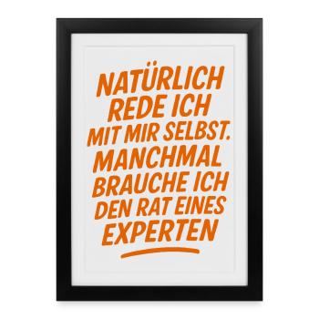 Of course, I talk to myself for advice from experts - Framed poster (27 × 37 cm) - black - Front