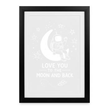 I Love You To The Moon And Back Doodle - Gerahmtes Poster (27 × 37 cm) - Schwarz - Vorne