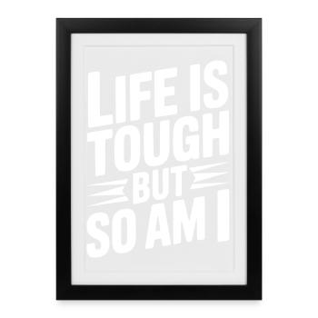 La vie est dure Moi aussi - Affiche encadrée (27 × 37 cm) - noir - Devant