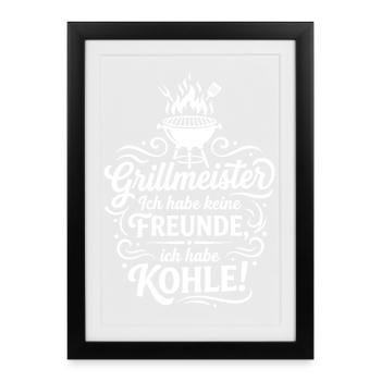 Grillmeister - Ich habe Kohle - Gerahmtes Poster (27 × 37 cm) - Schwarz - Vorne