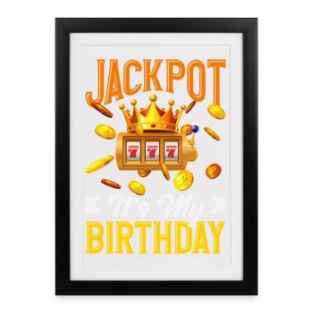 Jackpot, c’est ma machine à sous casino d’anniversaire - Affiche encadrée (27 × 37 cm) - noir - Devant