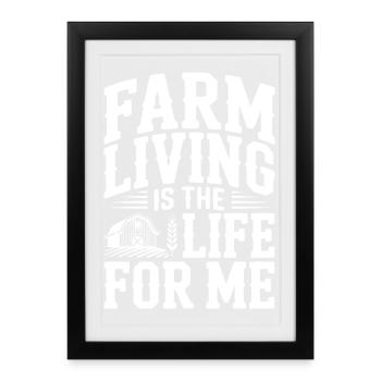La vie à la ferme, c’est la vie pour moi - Affiche encadrée (27 × 37 cm) - noir - Devant