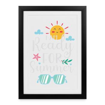 Je suis prêt pour l’été - Affiche encadrée (27 × 37 cm) - noir - Devant