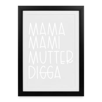 Maman Maman Maman Digga - Affiche encadrée (27 × 37 cm) - noir - Devant