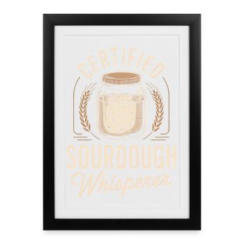 Certified Sourdough Whisperer - Framed poster (27 × 37 cm) - black - Front