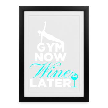 Gym Now Wine Later - Framed poster (27 × 37 cm) - black - Front