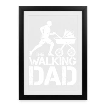 the walking dad lustige Sprüche Kinderwagen Dad - Gerahmtes Poster (27 × 37 cm) - Schwarz - Vorne