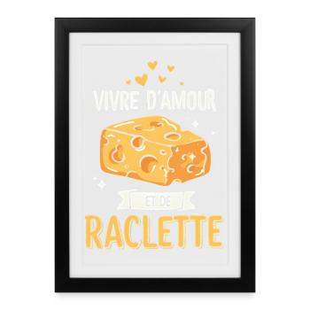 Vivre d'Amour et de Raclette Cadeau Drôle - Affiche encadrée (27 × 37 cm) - noir - Devant