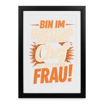 Rentner Chef Frau Lustiger Spruch Rente Geschenk - Framed poster (27 × 37 cm) - black - Front