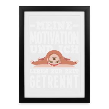 Ma motivation et moi - Paresseux séparé - Affiche encadrée (27 × 37 cm) - noir - Devant