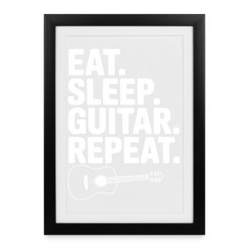 Manger. Dormir. Guitare. Répéter. - Affiche encadrée (27 × 37 cm) - noir - Devant