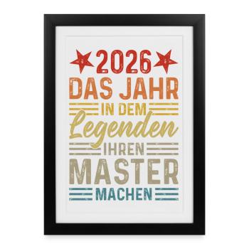 2026 The Year Legends Get Their Master's Degree - Framed poster (27 × 37 cm) - black - Front