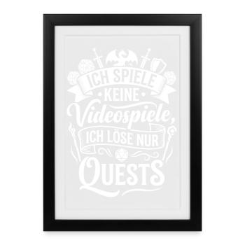Je ne joue pas aux jeux vidéo – je résous des quêtes - Affiche encadrée (27 × 37 cm) - noir - Devant