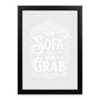Sofa Is My Grave – Hatred of Light Humor - Framed poster (27 × 37 cm) - black - Front