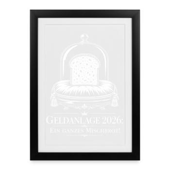 Geldanlage, Mischbrot Inflation Satire - Gerahmtes Poster (27 × 37 cm) - Schwarz - Vorne