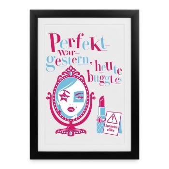 Perfekt war gestern, heute buggt es - Gerahmtes Poster (27 × 37 cm) - Schwarz - Vorne