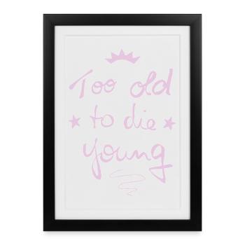 Trop vieux pour mourir jeune - Affiche encadrée (27 × 37 cm) - noir - Devant