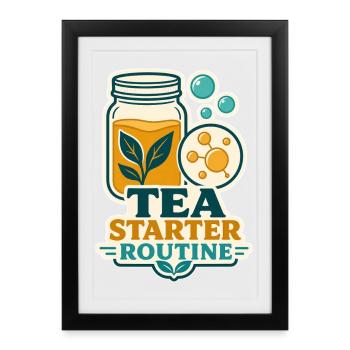 TEA STARTER ROUTINE - Framed poster (27 × 37 cm) - black - Front
