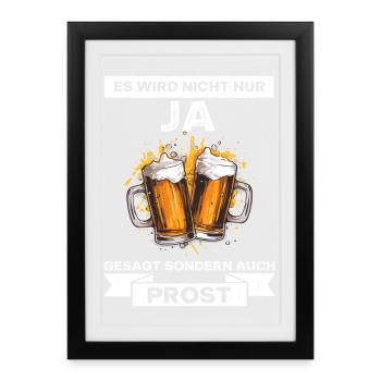 Lustiger Junggesellenabschied Hochzeit Bier Spruch - Gerahmtes Poster (27 × 37 cm) - Schwarz - Vorne