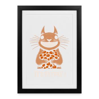 Squirrel It's Payday - Framed poster (27 × 37 cm) - black - Front