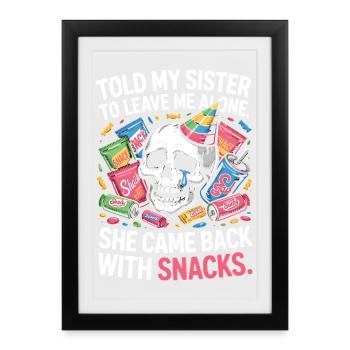 Drôle de sœur amour collation humour citation - Affiche encadrée (27 × 37 cm) - noir - Devant
