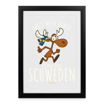 Let me through, I have to go to Sweden - Framed poster (27 × 37 cm) - black - Front