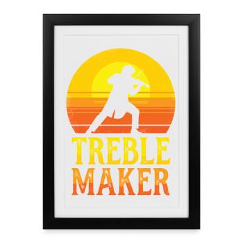 Treble Maker Pun Musician Violonist Man - Framed poster (27 × 37 cm) - black - Front