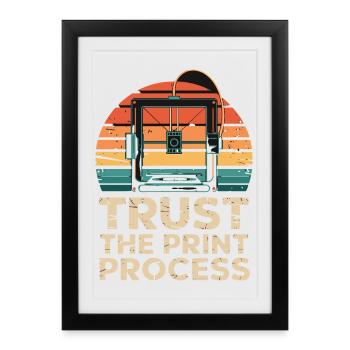 Trust The Print Process Retro 3D Printer - Framed poster (27 × 37 cm) - black - Front