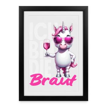 I'm The Bride Bachelor Unicorn Bridal Shower Wine - Framed poster (27 × 37 cm) - black - Front